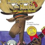 Montgomery the Moose