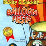 Rickity and Snickity at the Balloon Fiesta Hardcover