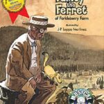 FARLEY THE FERRET OF FARKLEBERRY FARM