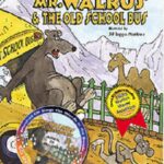 Mr. Walrus and the Old School Bus Hardcover
